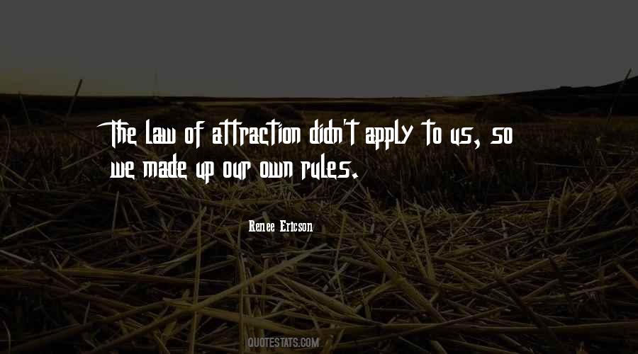 Quotes About Law Of Attraction #1363817