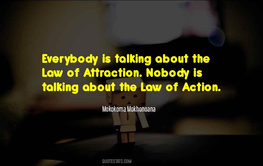 Quotes About Law Of Attraction #1415366