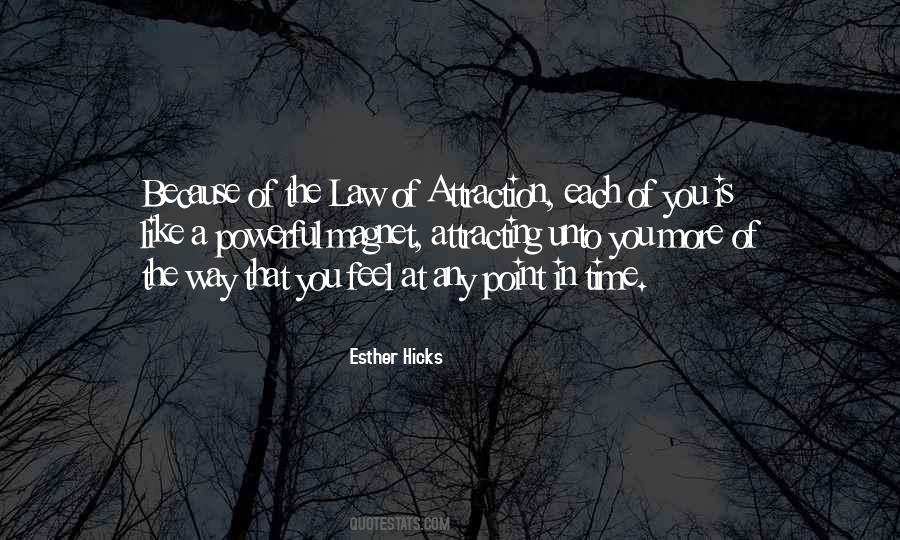 Quotes About Law Of Attraction #509231