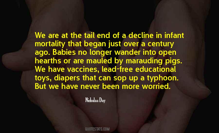 Quotes About Infant Mortality #1310109