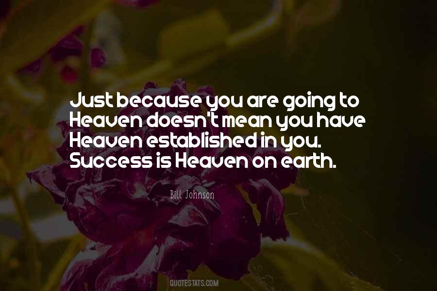 Quotes About Heaven On Earth #1150817