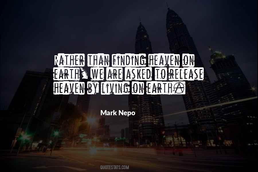 Quotes About Heaven On Earth #1210209