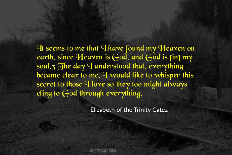 Quotes About Heaven On Earth #1606122