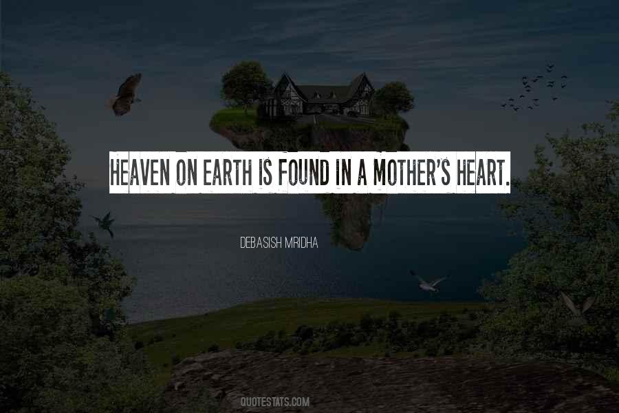 Quotes About Heaven On Earth #227955