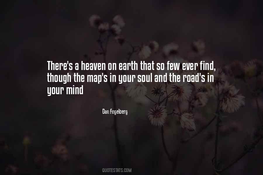 Quotes About Heaven On Earth #490249