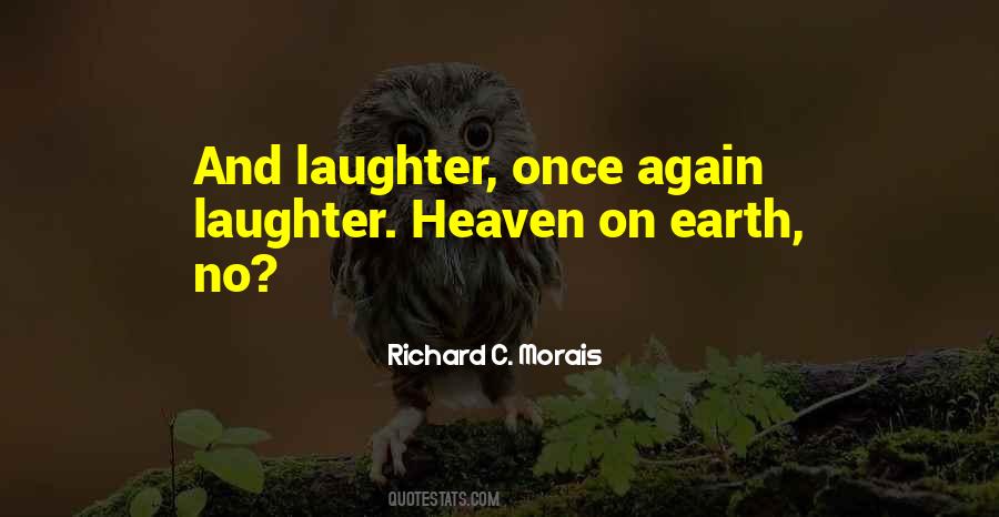 Quotes About Heaven On Earth #590924