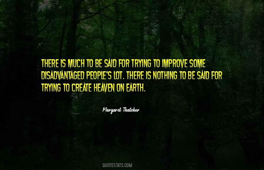 Quotes About Heaven On Earth #734172