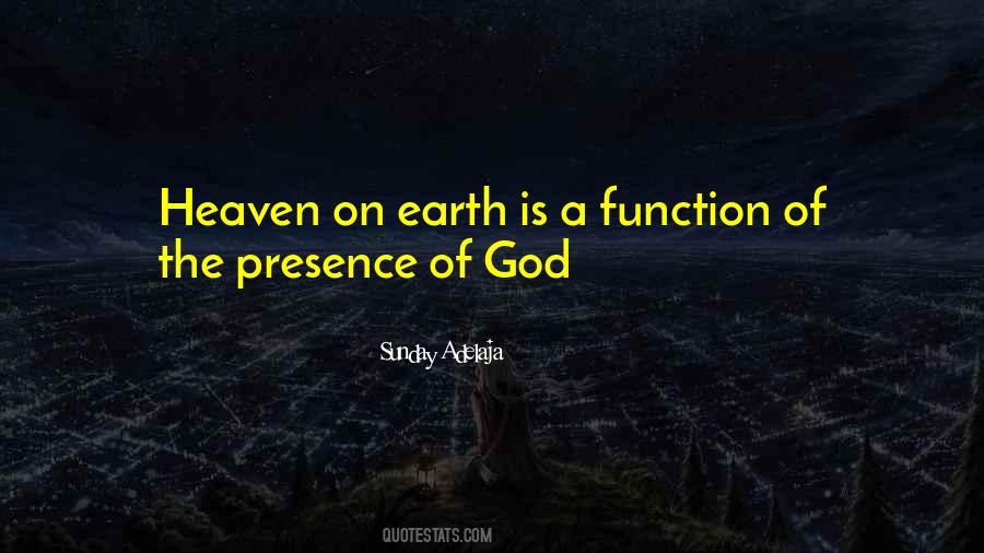 Quotes About Heaven On Earth #750222