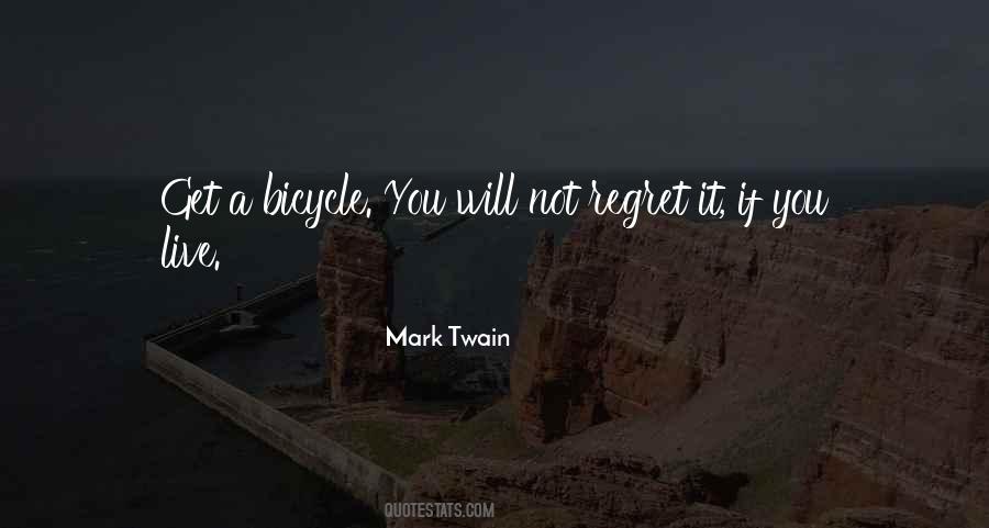 Quotes About You Will Regret #121853