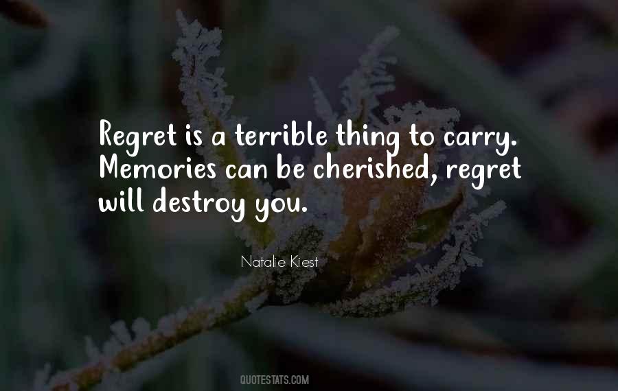 Quotes About You Will Regret #974017