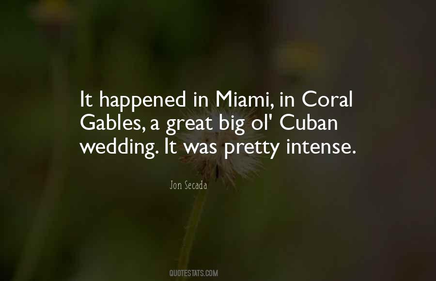Quotes About Miami #1002787