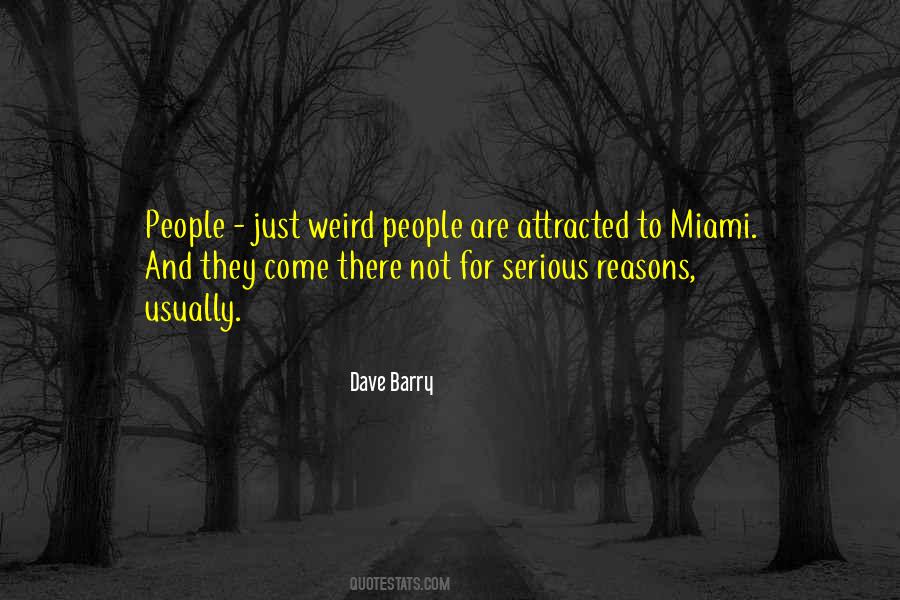 Quotes About Miami #1188714