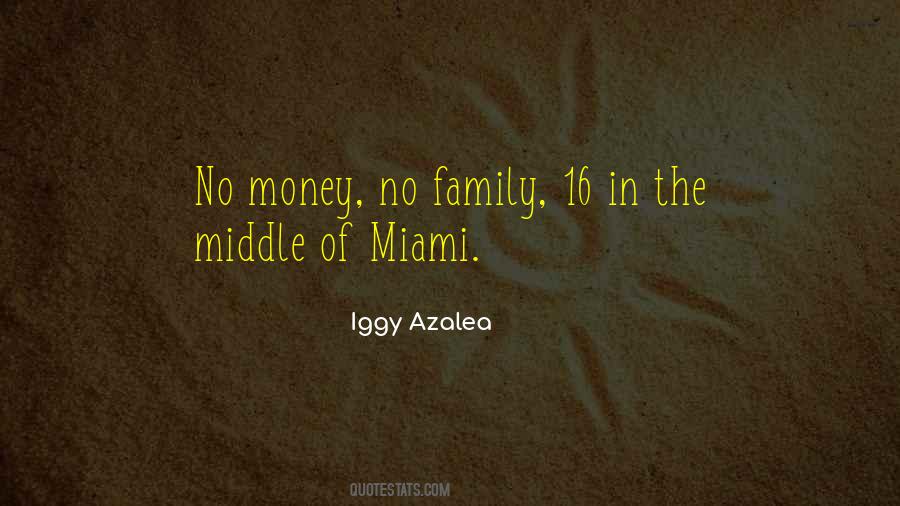 Quotes About Miami #1278532