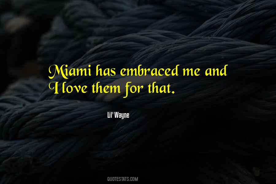 Quotes About Miami #1329050
