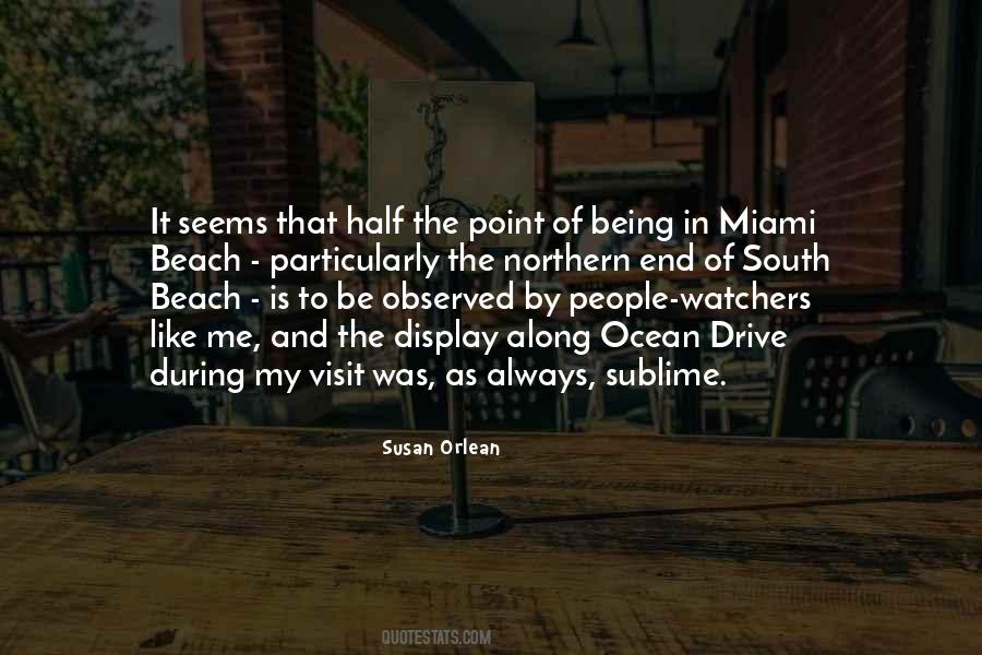 Quotes About Miami #1611887