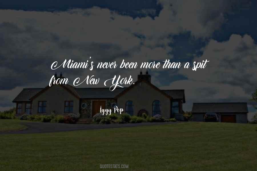 Quotes About Miami #1866745