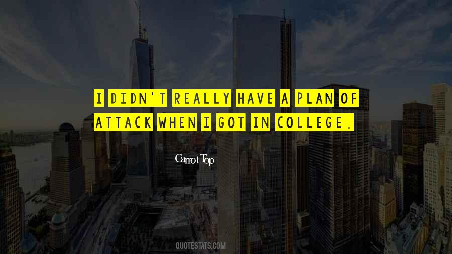 Plan Of Attack Quotes #1357396
