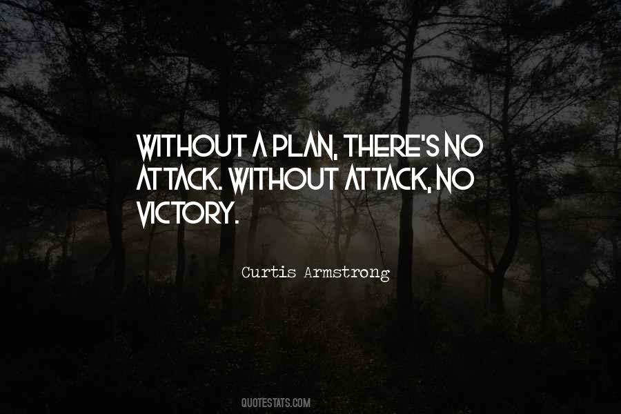 Plan Of Attack Quotes #754977