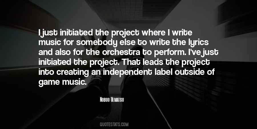 Quotes About Independent Music #1545970