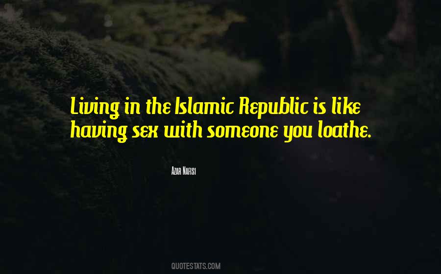 Islamic Republic Quotes #1346086