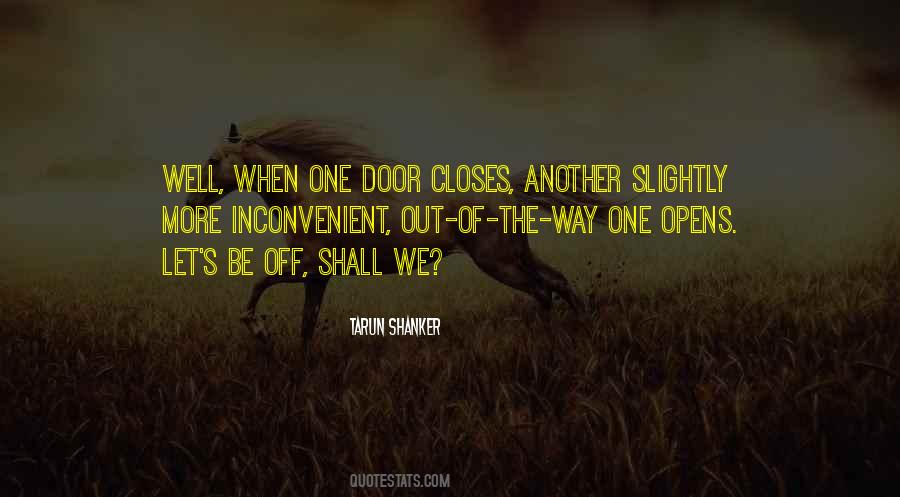 Quotes About One Door Closes Another Opens #961889