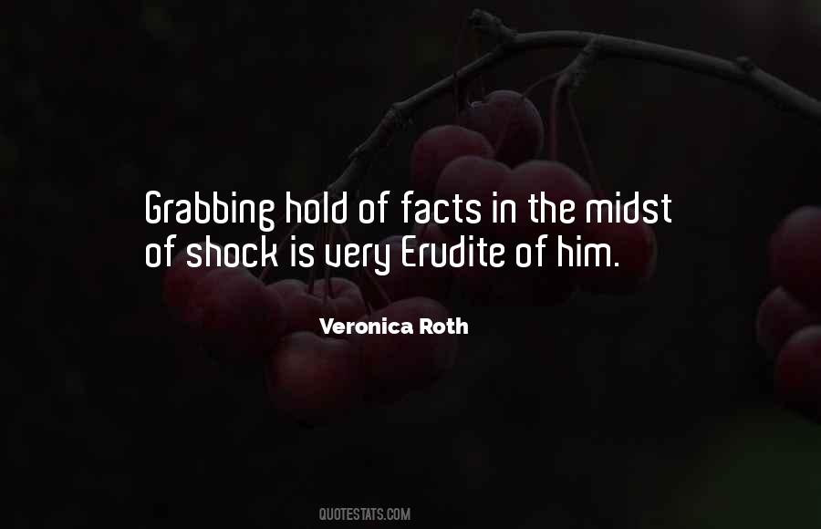 Quotes About Grabbing #475952