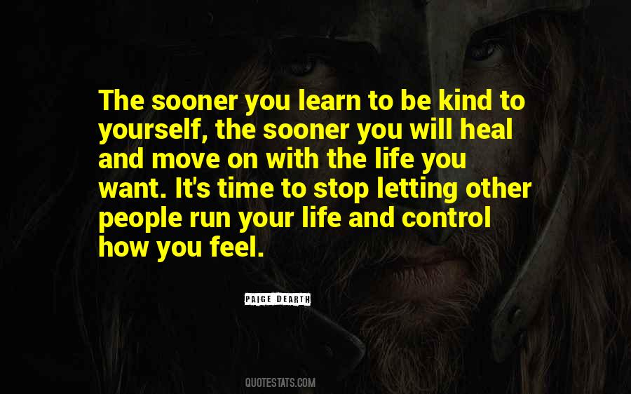 Be Kind To Yourself Quotes #1428008