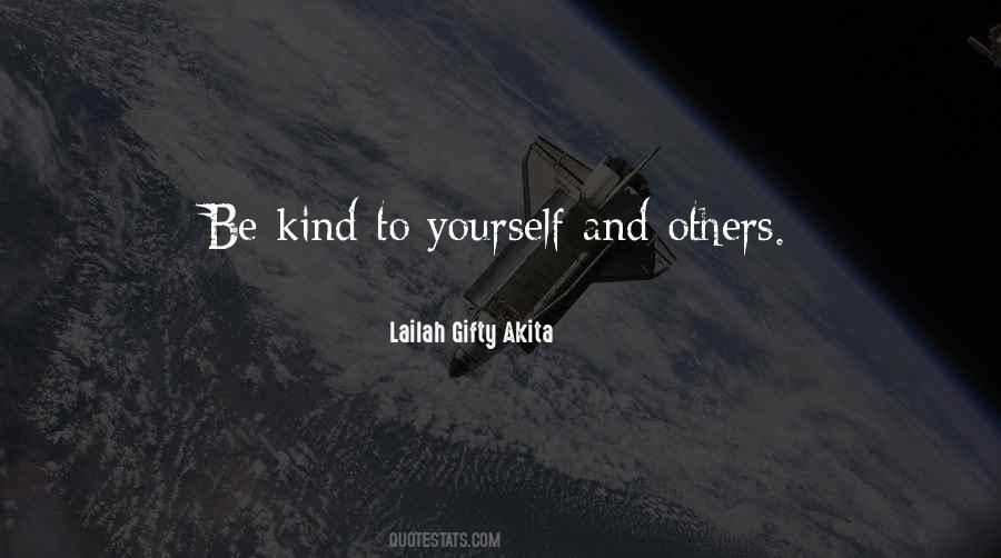 Be Kind To Yourself Quotes #1722571