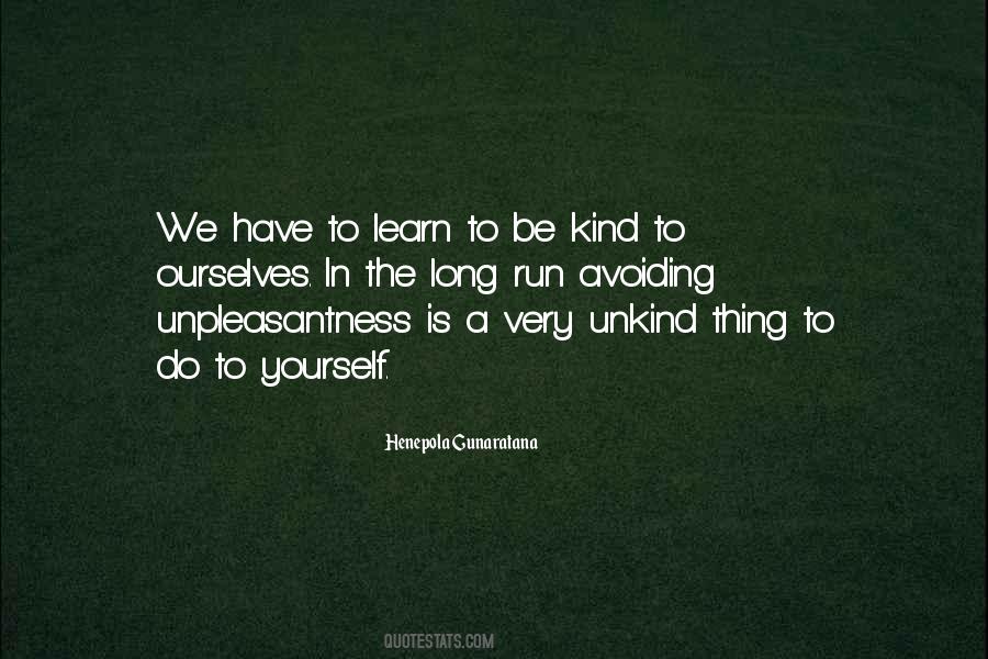 Be Kind To Yourself Quotes #34537