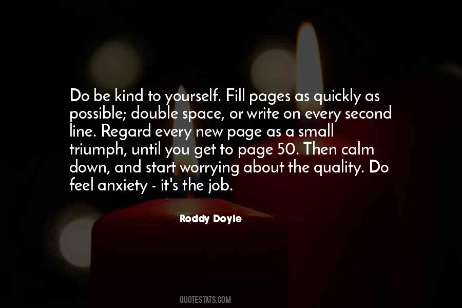 Be Kind To Yourself Quotes #740455