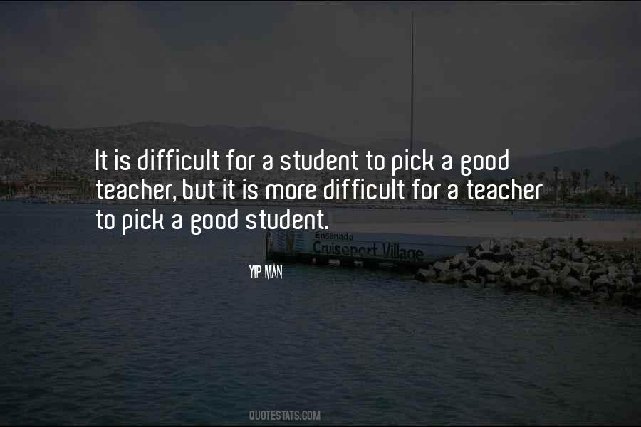 Quotes About Difficult Students #700029