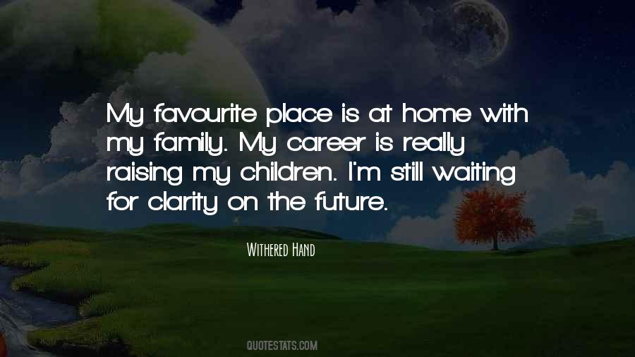 Quotes About Favourite Place #850613