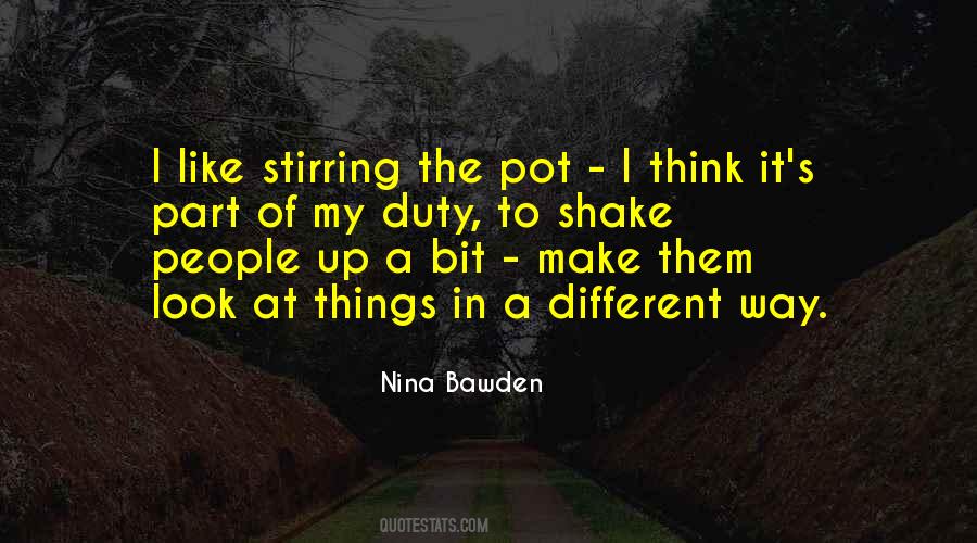 Quotes About Stirring Things Up #1600460
