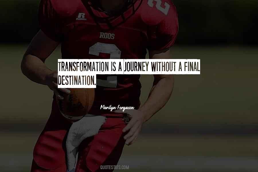 Quotes About A Journey #1184421
