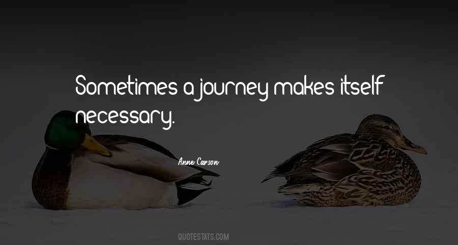 Quotes About A Journey #1297677