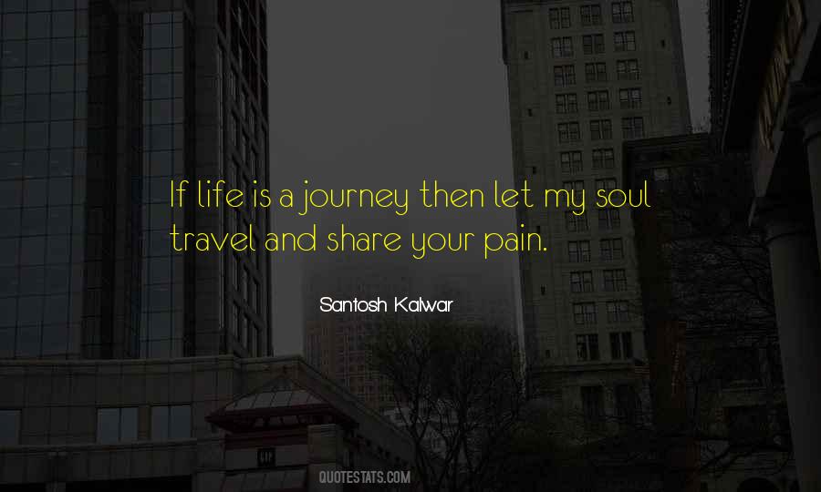 Quotes About A Journey #1358604