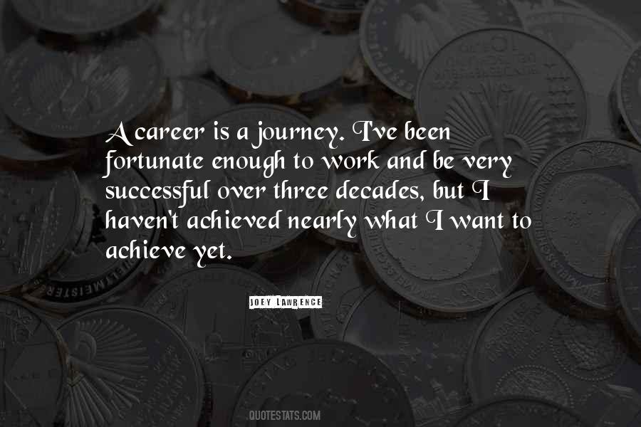 Quotes About A Journey #1388583