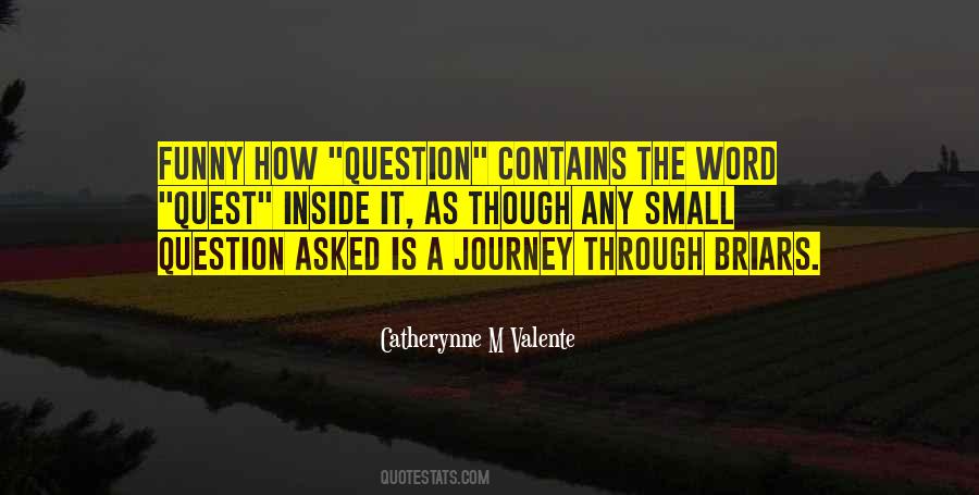 Quotes About A Journey #1392462