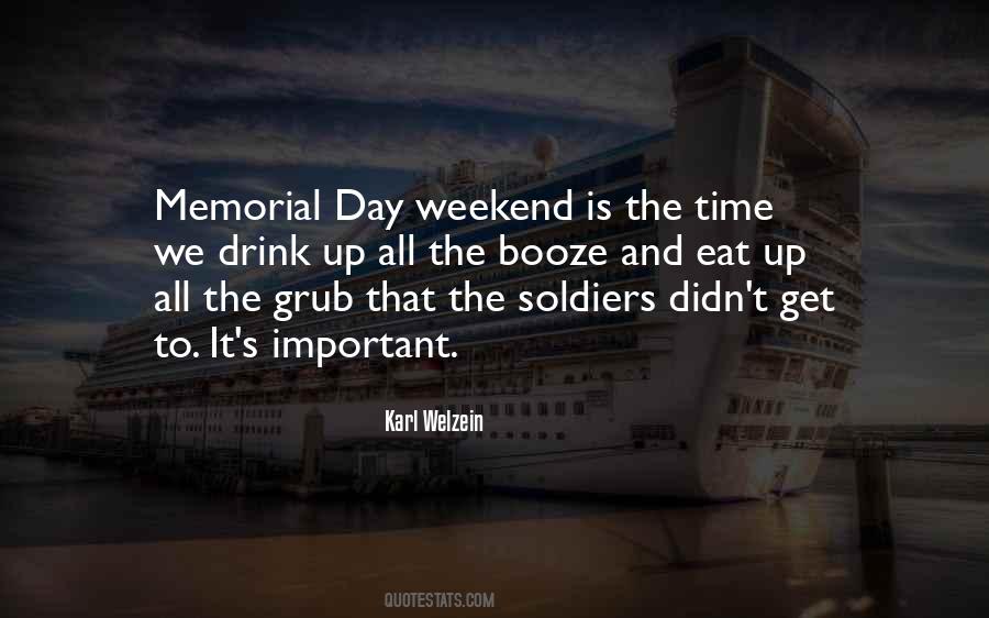 Quotes About Memorial Day Weekend #102212