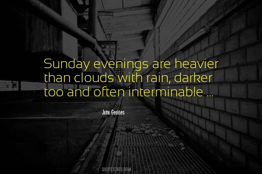 Quotes About Sunday Evenings #560887