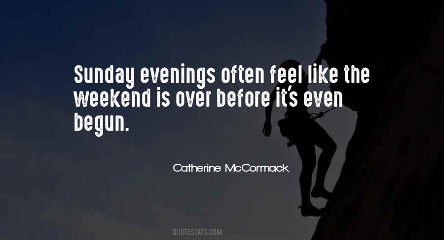 Quotes About Sunday Evenings #725626