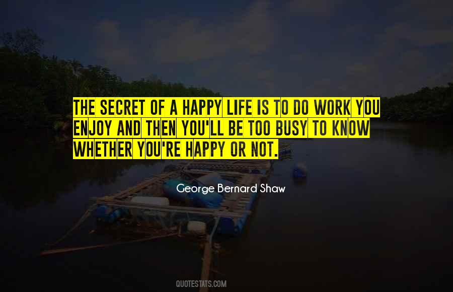 Quotes About Happy Life #1228090