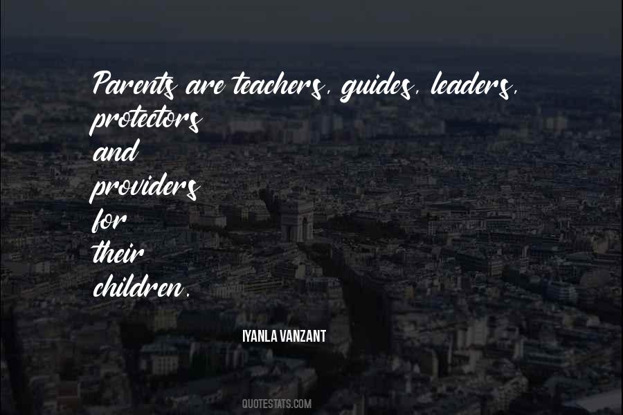 Quotes About Teachers And Parents #1153685