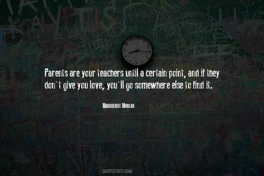 Quotes About Teachers And Parents #574185