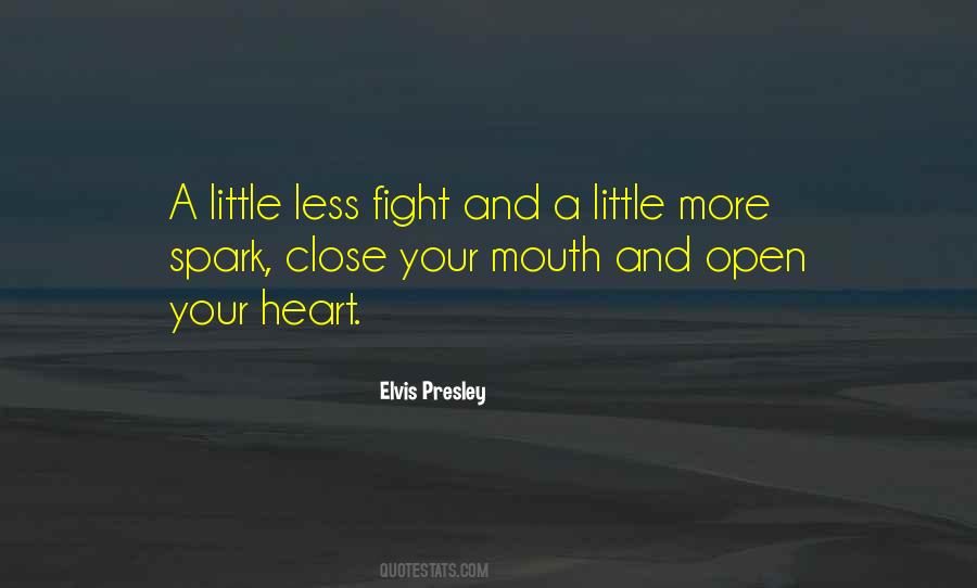 Close Your Mouth Quotes #1641365