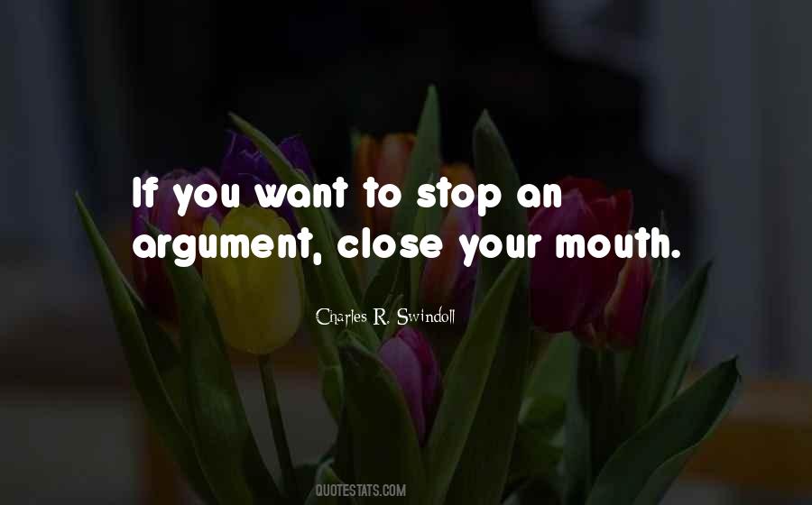 Close Your Mouth Quotes #295886