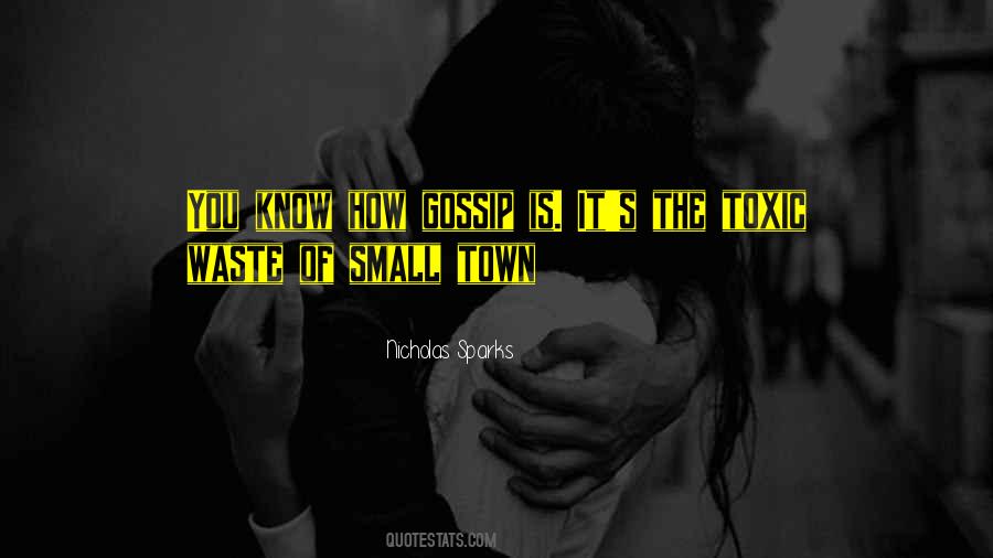 Quotes About Small Town Gossip #261674