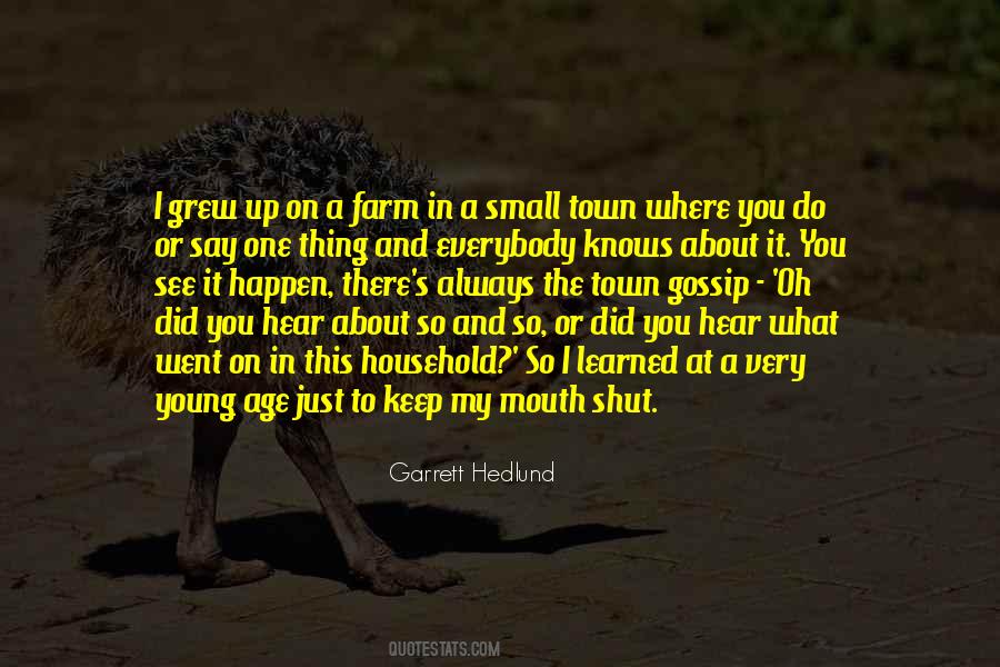 Quotes About Small Town Gossip #699084