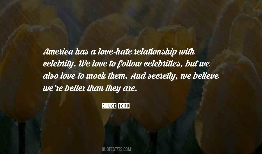 Quotes About A Love Hate Relationship #378493
