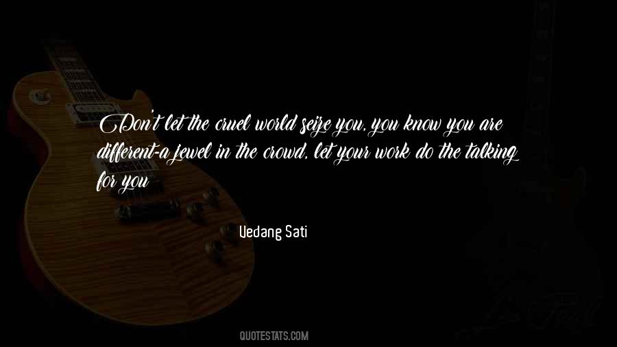 Quotes About Cruel World #1493825